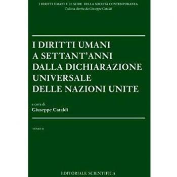 I diritti umani a settant'anni dalla dichiarazione universale delle Nazioni unite