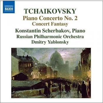 Tchaikovsky: Klavierkonzert Nr. 2 und Fantasie