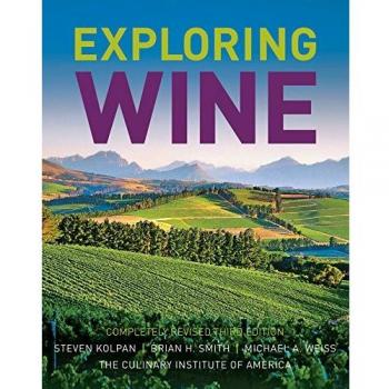 Exploring Wine by The Culinary Institute of America CIA