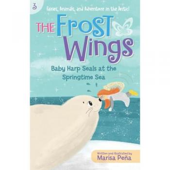 The Frost Wings: Baby Harp Seals at the Springtime Sea