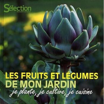 LES FRUITS ET LES LEGUMES DE MON JARDIN