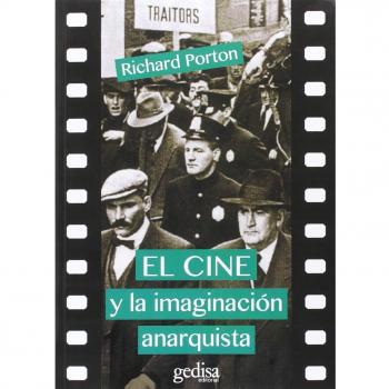 El cine y la imaginación anarquista