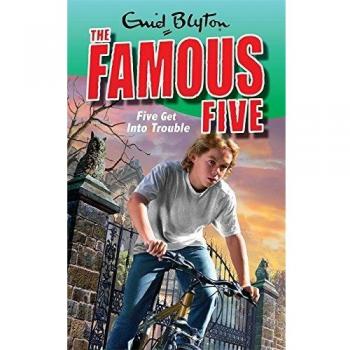 Five Get Into Trouble: Book 8 (Famous Five)-Enid Blyton, 9780340