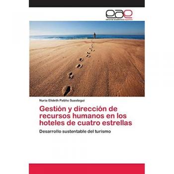 Gestión y dirección de recursos humanos en los hoteles de cuatro estrellas: Desarrollo sustentable del turismo