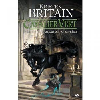 Cavalier Vert, tome 3 : Le Tombeau du roi suprême