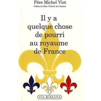 Il y a quelque chose de pourri au royaume de France