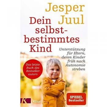 Dein selbstbestimmtes Kind