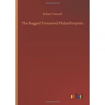 The Ragged Trousered Philanthropists