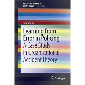 Learning from Error in Policing