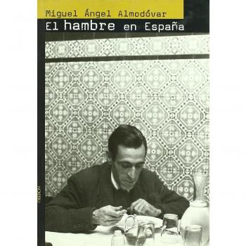 El hambre en España: Una historia de la alimentación (Tapa dura).