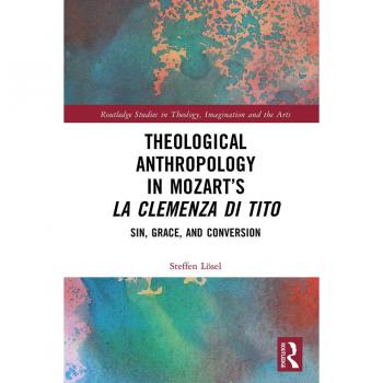 Theological Anthropology in Mozart's La clemenza di Tito