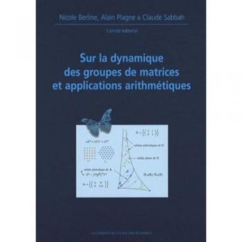 SUR LA DYNAMIQUE DES GROUPES DE MATRICES & APPLICATIONS ARITHMETIQUES