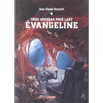 Trois Hourras Pour Lady Evangeline
