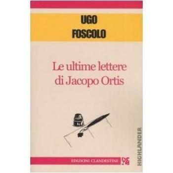 Le ultime lettere di Jacopo Ortis