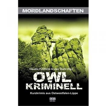 Claudia Puhlfürst Owl Kriminell: Kurzkrimis Aus Ostwestfalen-Lippe