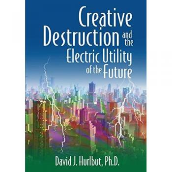 Creative Destruction and the Electric Utility of the Future