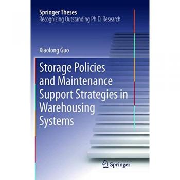 Storage Policies and Maintenance Support Strategies in Warehousing Systems