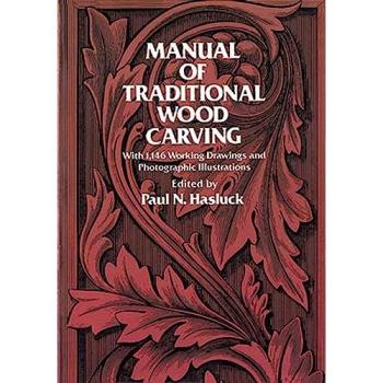 Paul N. Hasluck Manual of Traditional Woodcarving