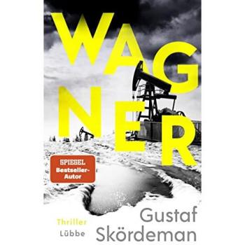 Wagner: Thriller (Geiger-Reihe, Band 3)