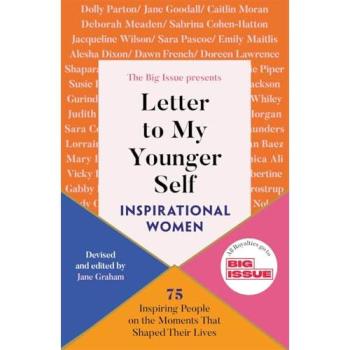 Letter to My Younger Self: Inspirational Women