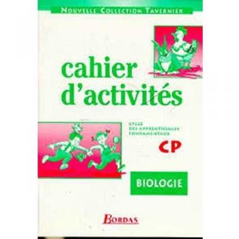 Cahier d'activités : biologie CP, cycle des apprentissages fondamentaux