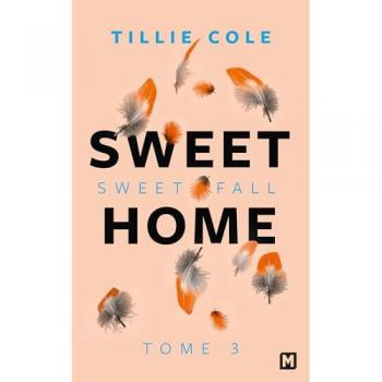 Sweet Home, T3 : Sweet Fall