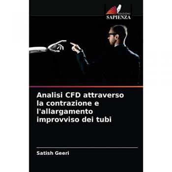Geeri, Satish: Analisi CFD attraverso la contrazione e l'allargamento improvviso dei tubi