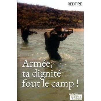 Armee, ta dignite fout le camp !