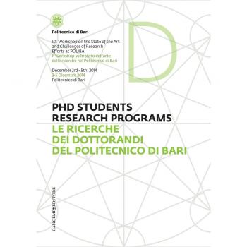 Le ricerche dei dottorandi del Politecnico di Bari. Ediz. italiana e inglese