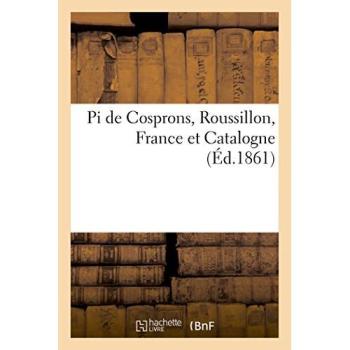 Pi de Cosprons, Roussillon, France et Catalogne