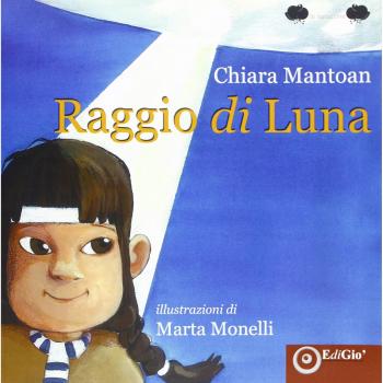 Raggio di luna. Ediz. illustrata