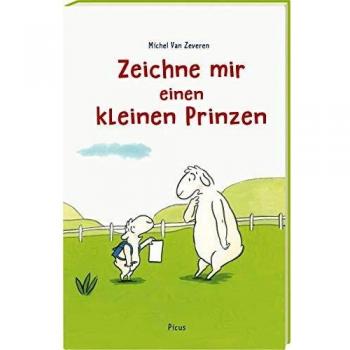 Michel Van Zeveren Zeichne Mir Einen Kleinen Prinzen