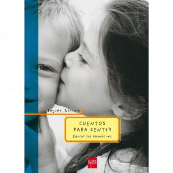 Cuentos para sentir (Padres y maestros)
