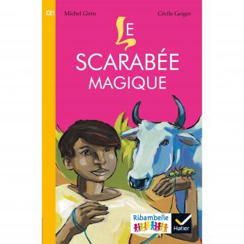 Le scarabée magique : CE1 série jaune