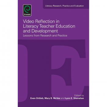 Video Reflection In Literacy Teacher Education And Development: Lessons From Research And Practice: V.5 (Literacy Research, Practice And Evaluation) (Paperback)