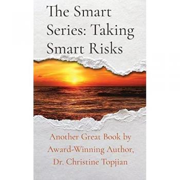 The Smart Series: Taking Smart Risks: Taking Smart Risks