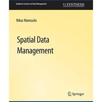 Spatial Data Management (Synthesis Lectures on Data Management)