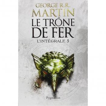 Le TrÃ´ne de fer l'IntÃ©grale (A game of Thrones) Tome 5