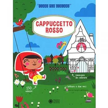 Cappuccetto Rosso. Con adesivi. Ediz. a colori