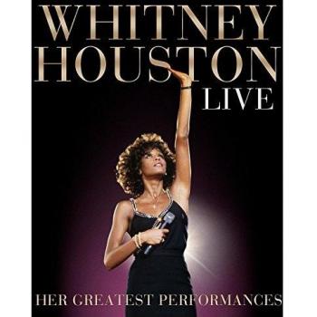 Whitney Houston Live: Her Greatest Performances