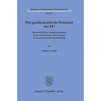 Das geoökonomische Potenzial der EU