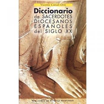 Diccionario de sacerdotes diocesanos españoles del siglo XX