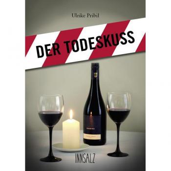 Ulrike Pribil Der Todeskuss