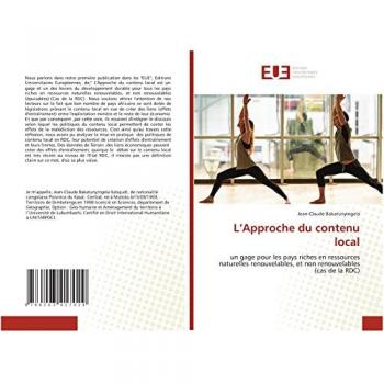 L’Approche du contenu local: un gage pour les pays riches en ressources naturelles renouvelables, et non renouvelables (cas de la RDC)