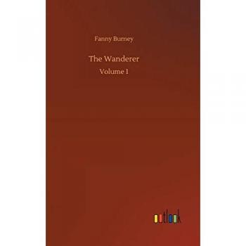 Burney, Fanny: The Wanderer