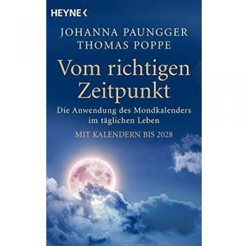 Vom richtigen Zeitpunkt: Die Anwendung des Mondkalenders im täglichen Leben