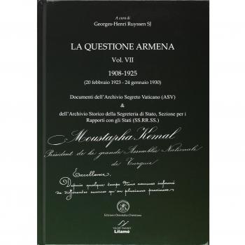 La questione armena 1908-1925. Vol. 7: Documenti dell'archivio segreto vaticano (ASV) & archivio SS.RR.SS..