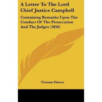 A Letter To The Lord Chief Justice Campbell
