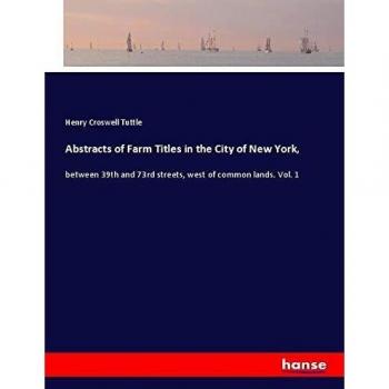 Abstracts of Farm Titles in the City of New York
