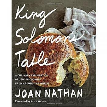 King Solomon's Table: A Culinary Exploration of Jewish Cooking from Around the W